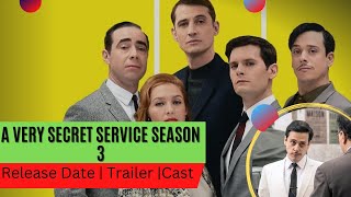 A Very Secret Service season 3 Release Date  Trailer  Cast  Expectation  Ending Explained [upl. by Nilcaj731]