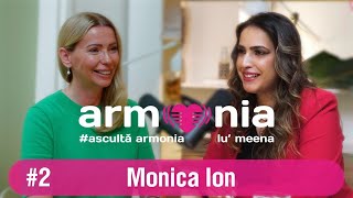 💓 Armonia lumina podcast 💓 Invitat MonicaIon  De la durere la bogăție [upl. by Dnalyar]