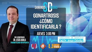 Gonartrosis ¿Cómo Identificarla  Sanando Dudas Jueves 11 de Julio 2024  Televisa Monterrey [upl. by Ordnassela494]