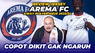 quotRETURN OF THE KINGquot SEMOGA SANG RAJA SEGERA KEMBALI  REVIEW JERSEY AREMA FC AWAY 2023  2024 [upl. by Elbys]