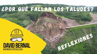 ¿Por qué fallan los taludes  🟡 DAVID BERNAL [upl. by Cerys]