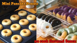 MINI PANCAKE DONUT RECIPE WITH NO COOK FLAVORED SAUCEPANGNEGOSYO [upl. by Udenihc]