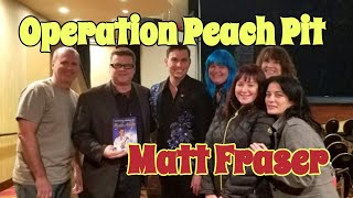 Operation Peach Pit discussion  Psychic Matt Fraser [upl. by Nnybor]