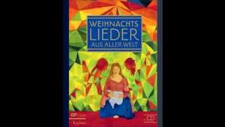 Weihnachtslieder aus aller Welt [upl. by Cindelyn505]