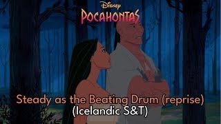 Pocahontas  Steady as the Beating Drum Reprise  Icelandic SampT [upl. by Akenot609]