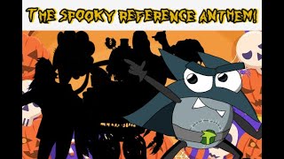 The Spooky Reference Anthem [upl. by Nachison]