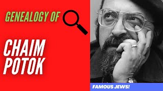 Genealogy of Chaim Potok  Famous Jews [upl. by Palermo]