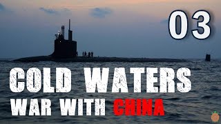 Cold Waters  2000 Campaign  USA vs China  03  Using Air Torpedoes [upl. by Trebo]