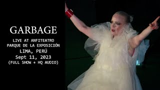 Garbage  Live at Parque de la Exposición Lima Peru  Sept 11 2023 Full Show 4K  HQ Sound [upl. by Halli]