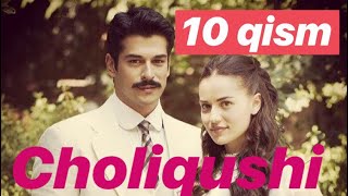 10 Choliqushi turk seriali HD uzbek tilida 10qism Чоликуши узбек тилида 10 qolgan qism viyoostida [upl. by Landan]