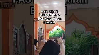 halal bihalal keluargabesarpas fyp semuaorang [upl. by Moffat]