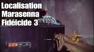 Destiny 2  Localisation Marasenna  Fidéicide 3 [upl. by Glynn643]