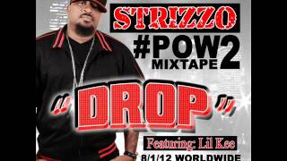 Strizzo feat Lil Kee  Drop prod by Lil Kee 2012 [upl. by Divad]