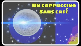 Recette Thermomix 1  Cappuccino sans café [upl. by Noirad]