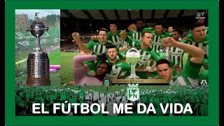 ATLÉTICO NACIONAL 🎮 CAMPEON DE LA COPA LIBERTADORES 🏆 FC24 ⚽ [upl. by Ecinehs]