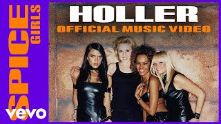 Spice Girls  Holler Official Music Video [upl. by Murdock]