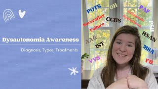 Dysautonomia Awareness  Diagnosis Types Treatments [upl. by Ettedranreb209]