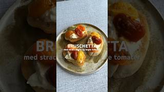 Bruschetta med stracciatella og bagte tomater [upl. by Oshinski943]