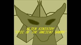 Alien Sinistry  EPIC OF THE ANCIENT SANDSwmv [upl. by Mcnamee]