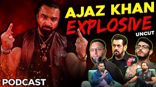 Ajaz Khan Controversial Views on Asaduddin Owaisi amp Salman Khan News  🚨YOU CANT MISS THIS PODCAST🚨 [upl. by Mickie634]