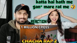 CHACHA RAP PART 2 reaction  AMAN KALAKAAR rap song reaction  reaction on CHACHA RAP PART 2 [upl. by Ahsin]