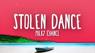 Milky Chance  Stolen Dance Lyrics [upl. by Slavin79]