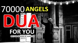 The 70000 Angels Pray For You ᴴᴰ  Powerful Dua Must Listen Every Day [upl. by Chema]