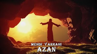 Mehdi Yarrahi  Azan [upl. by Lustig391]