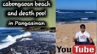 Cabongaoan beach and death pool in Pangasinan [upl. by Adriene]