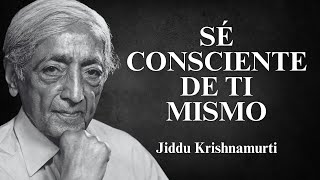 Jiddu Krishnamurti  Observe y Aquietese [upl. by Atiuqin]