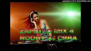 Zapateo Mix 4 Rodry Dj Cbba Bolivia 2023 [upl. by Neehar491]