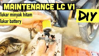 Part 3 Maintenance LC135 V1  Tukar Minyak Hitam Dan Battery [upl. by Enirehtac]