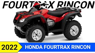 2022 Honda Fourtrax Rincon Review Specs Color and Price [upl. by Siraval]