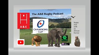 AampE Rugby  Champions Cup Rugby Preview [upl. by Luapnoj]