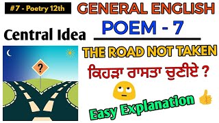 7 POETRY ➡ POEM  7 THE ROAD NOT TAKEN 12th class full course [upl. by Eceela561]