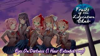 The Fruits Of Literature Club OST  Eyes On Darkness 1 Hour Extended Loop [upl. by Aihsetal]