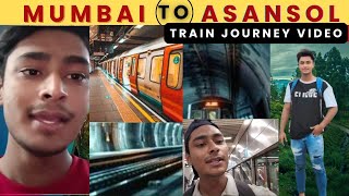 Travelling From Mumbai to Asansol by Train An Extremely Late Adventure [upl. by Kehsihba920]