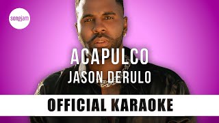 Jason Derulo  Acapulco Official Karaoke Instrumental  SongJam [upl. by Sinegra]