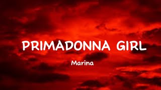 Primadonna girl Marina lyrics [upl. by Siberson797]