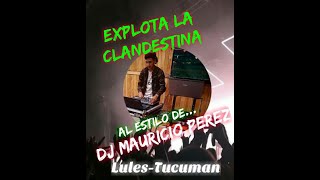 Explota Tu Clande Perri✘Dj Mauricio Perez✘Lules Tucuman [upl. by Emmie]