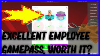 IS EXCELLENT EMPLOYEE WORTH IT BLOXBURG [upl. by Nal695]