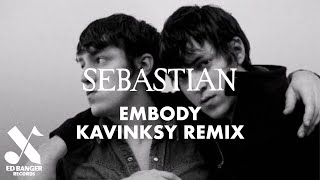 SebastiAn  Embody Kavinsky Remix Official Audio [upl. by Aiceila411]