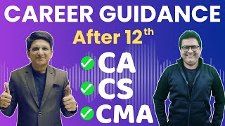 🔴Career Guidance After 12th  CA CS amp CMA  What After 12th  Hemal Sir  Dr CA Mahesh Gour [upl. by Nandor748]