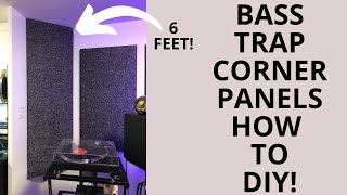 HOW TO MAKE BASS TRAP CORNER PANELS 2X6 FOOT [upl. by Aidekal]