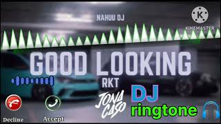 Good Looking Rkt songs music DJ ringtone 🎼🎧🎶👌 DJ Dhunn Jona caso 22iism2zm subscribe funny [upl. by Vachell449]