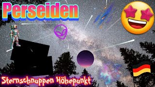 🤩🌠Perseiden Sternschnuppen Höhepunkt [upl. by Mile274]