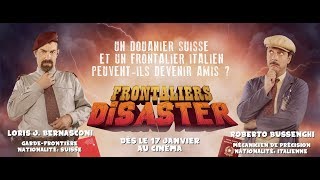 Frontaliers Disaster  Bande annonce avec soustitres français [upl. by Merl]