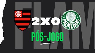 LIVE PÓSJOGO  FLAMENGO X PALMEIRAS [upl. by Sucram]