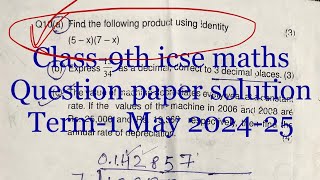 Class9th icse maths  Find the following product using identity 5x7x Question paper sol [upl. by Hallvard]