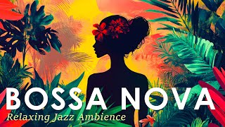 Calming Bossa Nova Jazz  Relaxing Ambience Music to Ease Your Soul  Jazz Alchemy Quartet [upl. by Bellina]